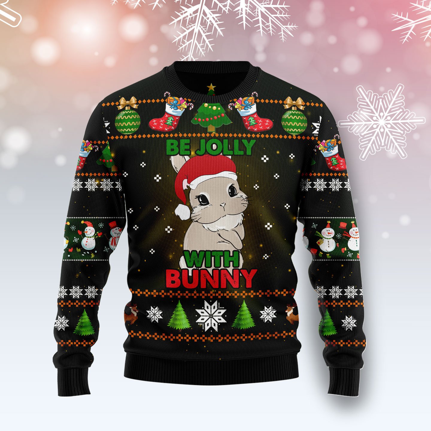 Rabbit Be Jolly Ty1811 Ugly Christmas Sweater