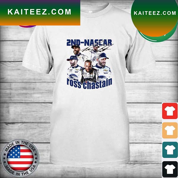 Ross Chastain 2Nd Nascar Signature T Shirt