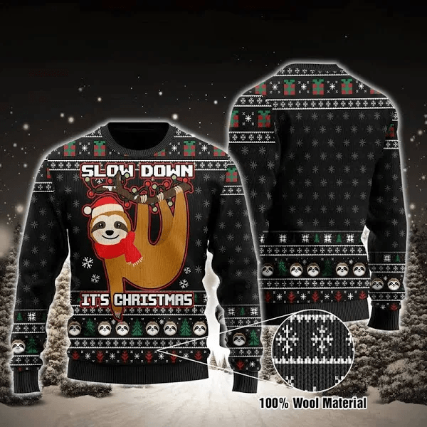 Slow Down But It Christmas Sloth Black Sweater