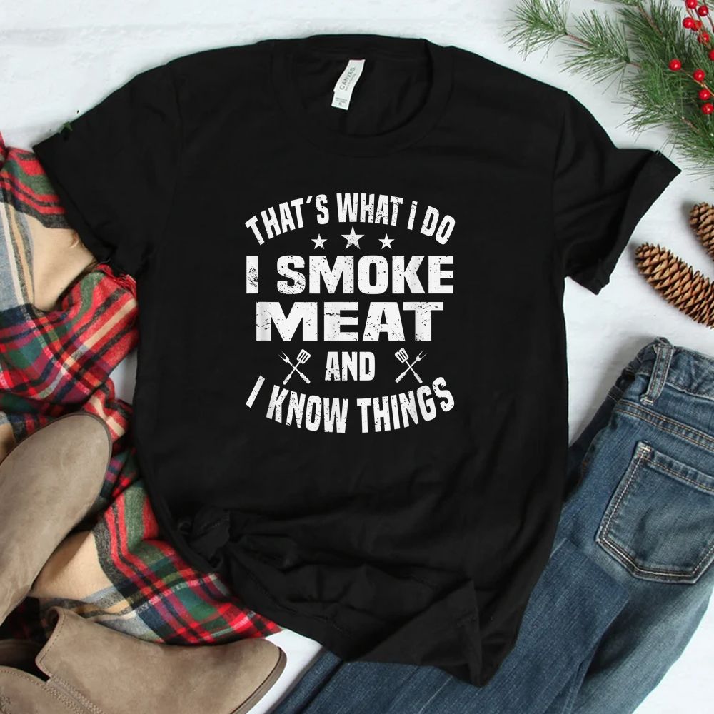 Smoking Meat Bbq Grilling Smoker Smoked Meat Shirt