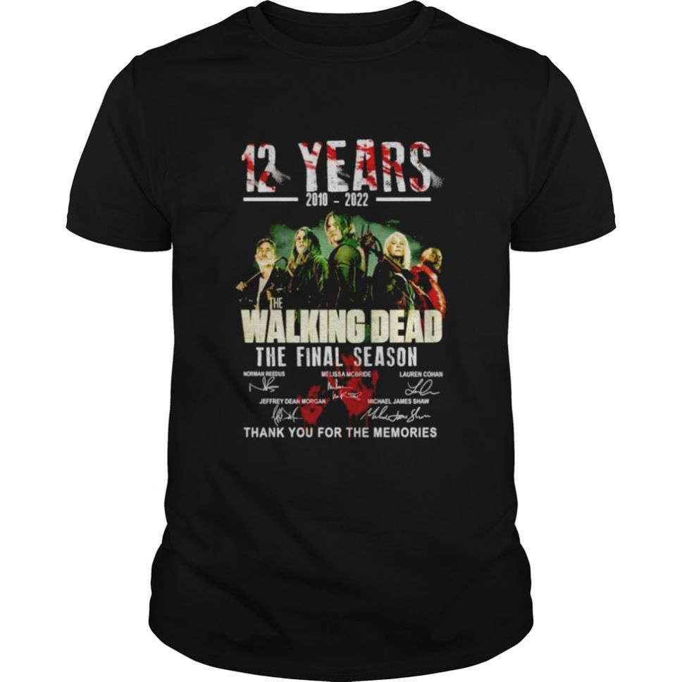 12 Years 20102022 The Walking Dead The Final Season Signatures Thank You For The Memories Shirt