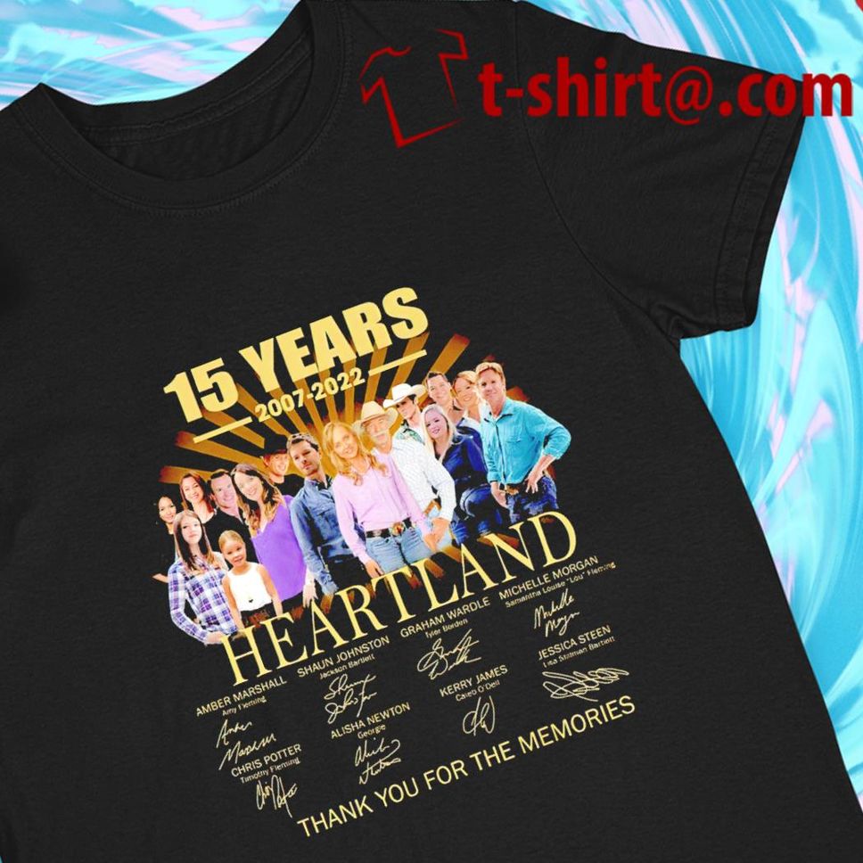 15 years 20072022 Heartland thank you for the memories signatures Tshirt