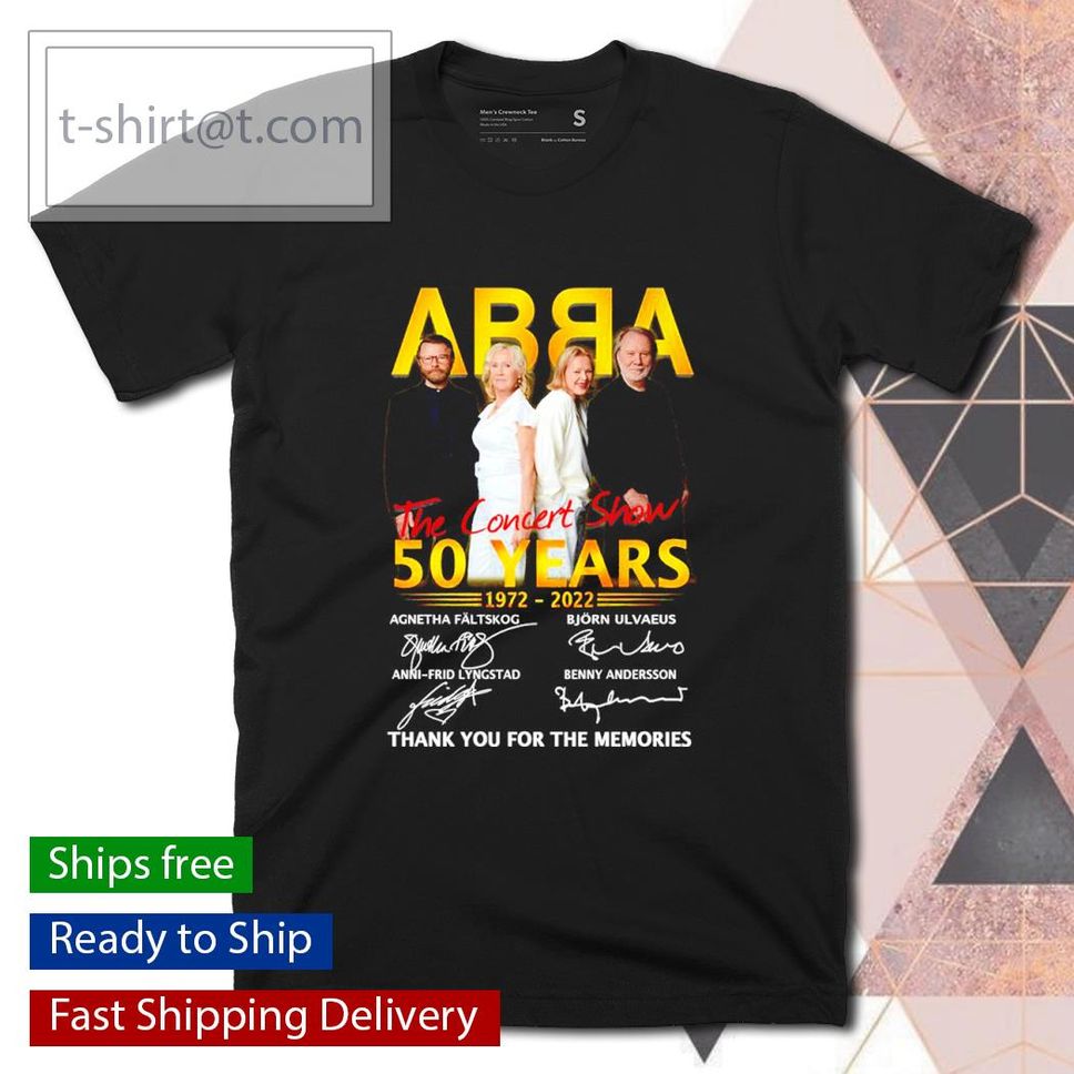 ABBA The Concert Show 50 Years 1972 2022 Thank You For The Memories Shirt