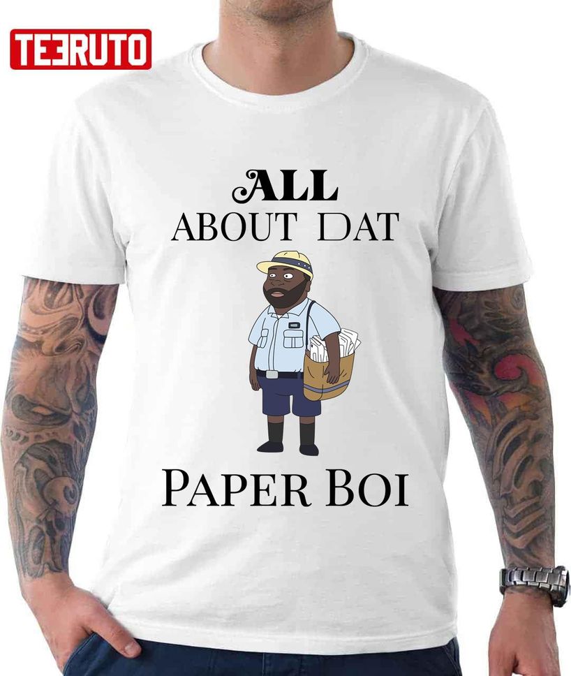 All About My Man Dat Paper Boi Unisex T Shirt