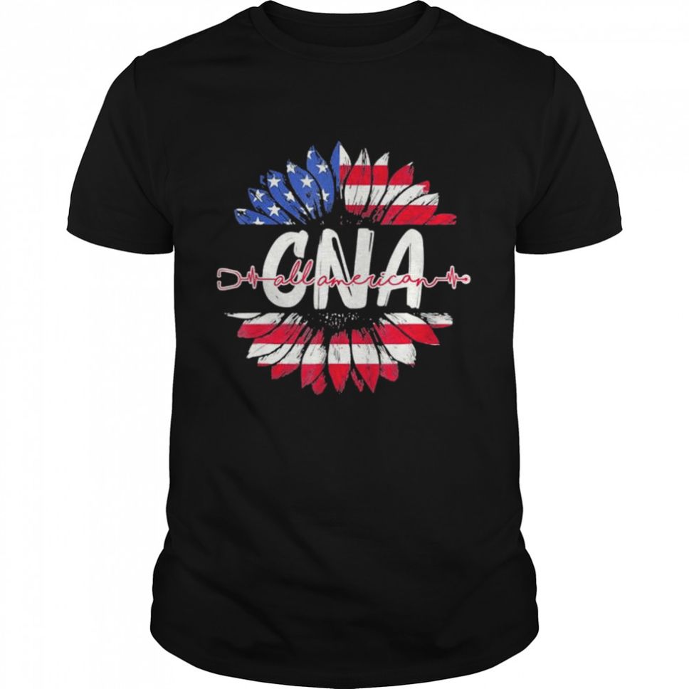 All American CNA Life American Flag Sunflower 4th Of July shirt