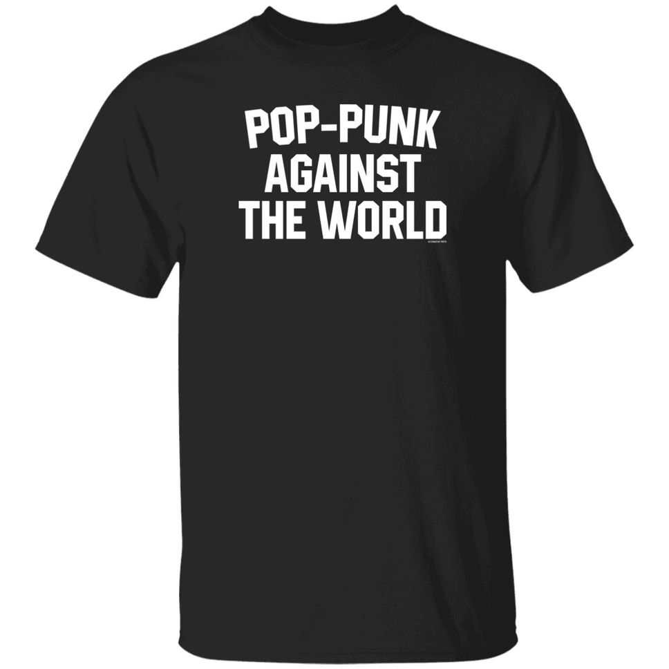 Alternative Press Merch Alternative Press Against The World Shirt Pop Punk Against The World T Shirt