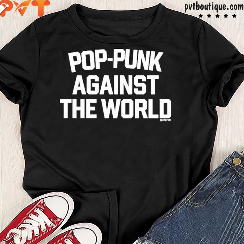 Altpress Shop Pop Punk Against The World Shirt