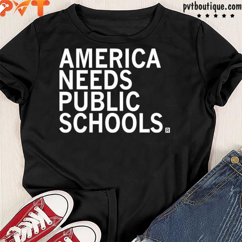 America Needs Public Schools Raygun Merch Sarah Trone Garriott Shirt