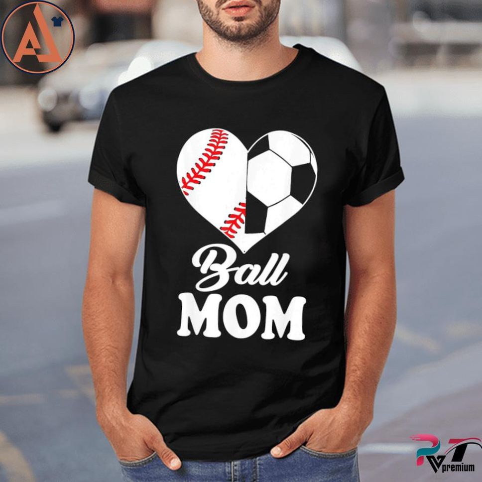 Ball mom heart soccer baseball mom mother's day shirt