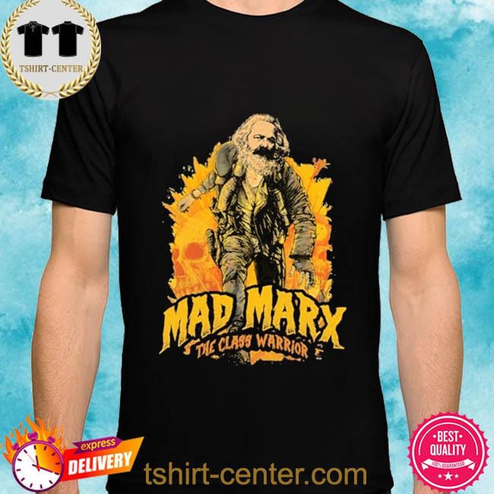 Barbarism Critic Mad Marx The Class Warrior New 2022 Shirt