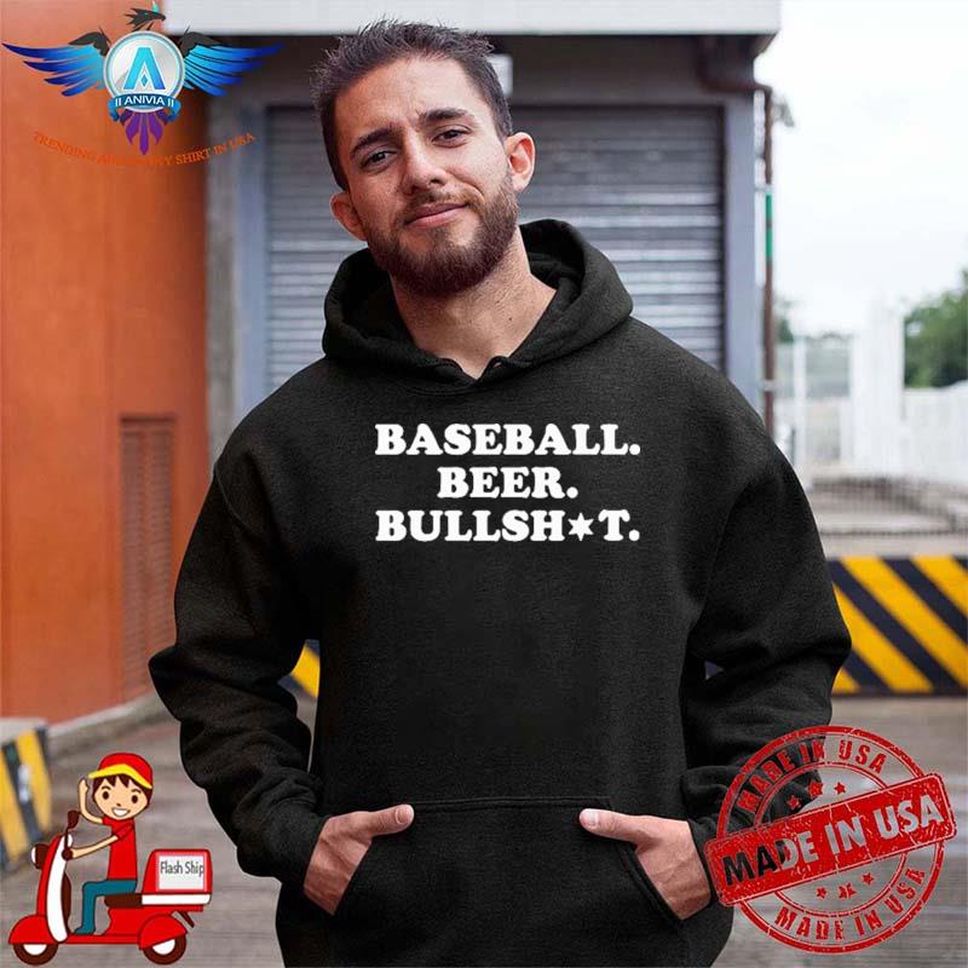 Baseball Beer Bullshit Shirt