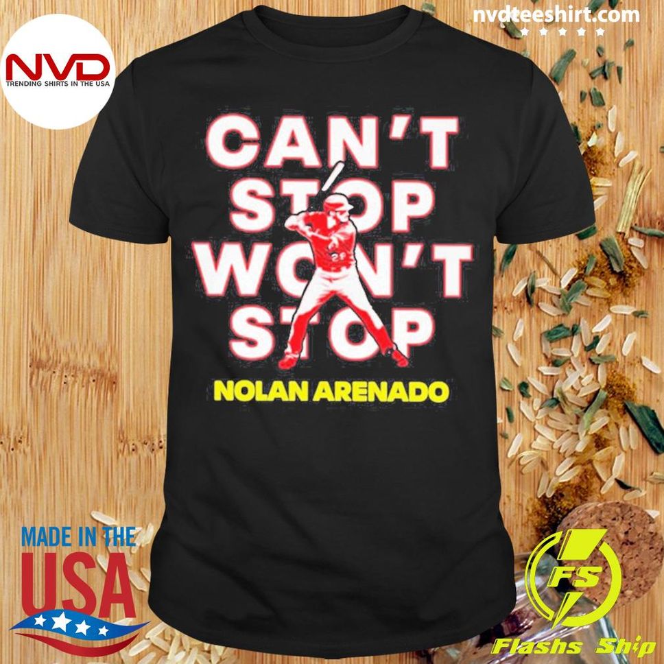 Ben Verlander Cant Stop Wont Stop Nolan Arenado Shirt