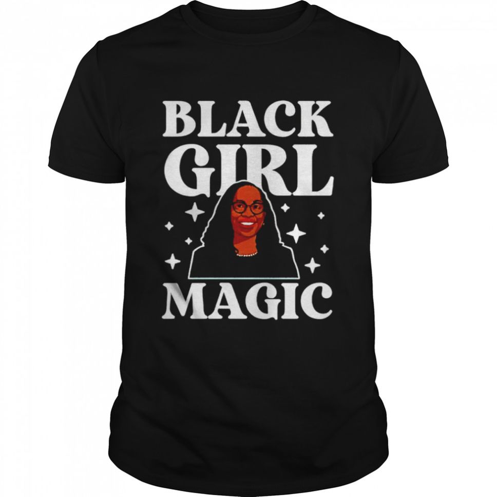 Black Girl Magic Ketanji Brown shirt