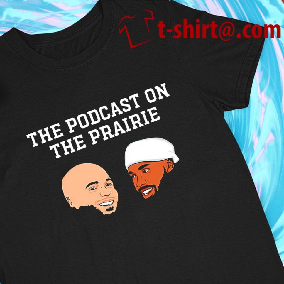 Brayden Willis And Jeremiah Hall The Podcast On The Prairie T Shirt