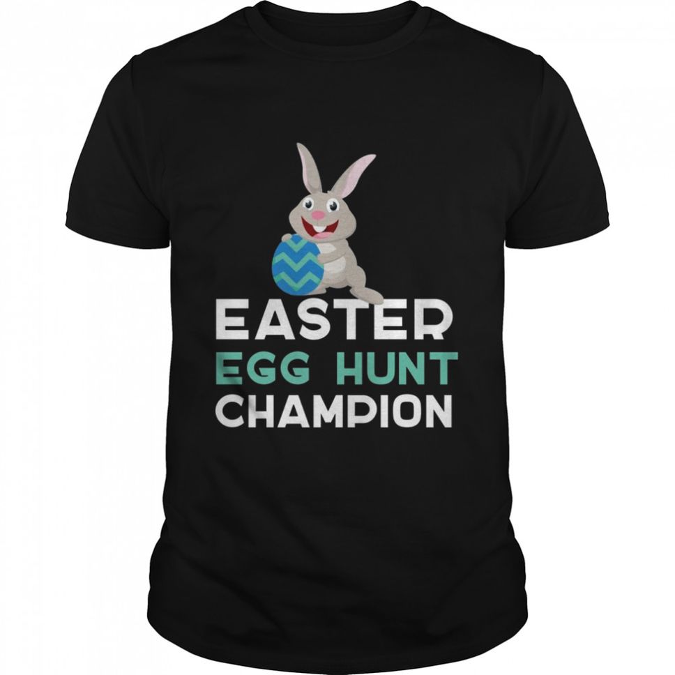 Bunny Easter Egg Hunt Champion Shirt