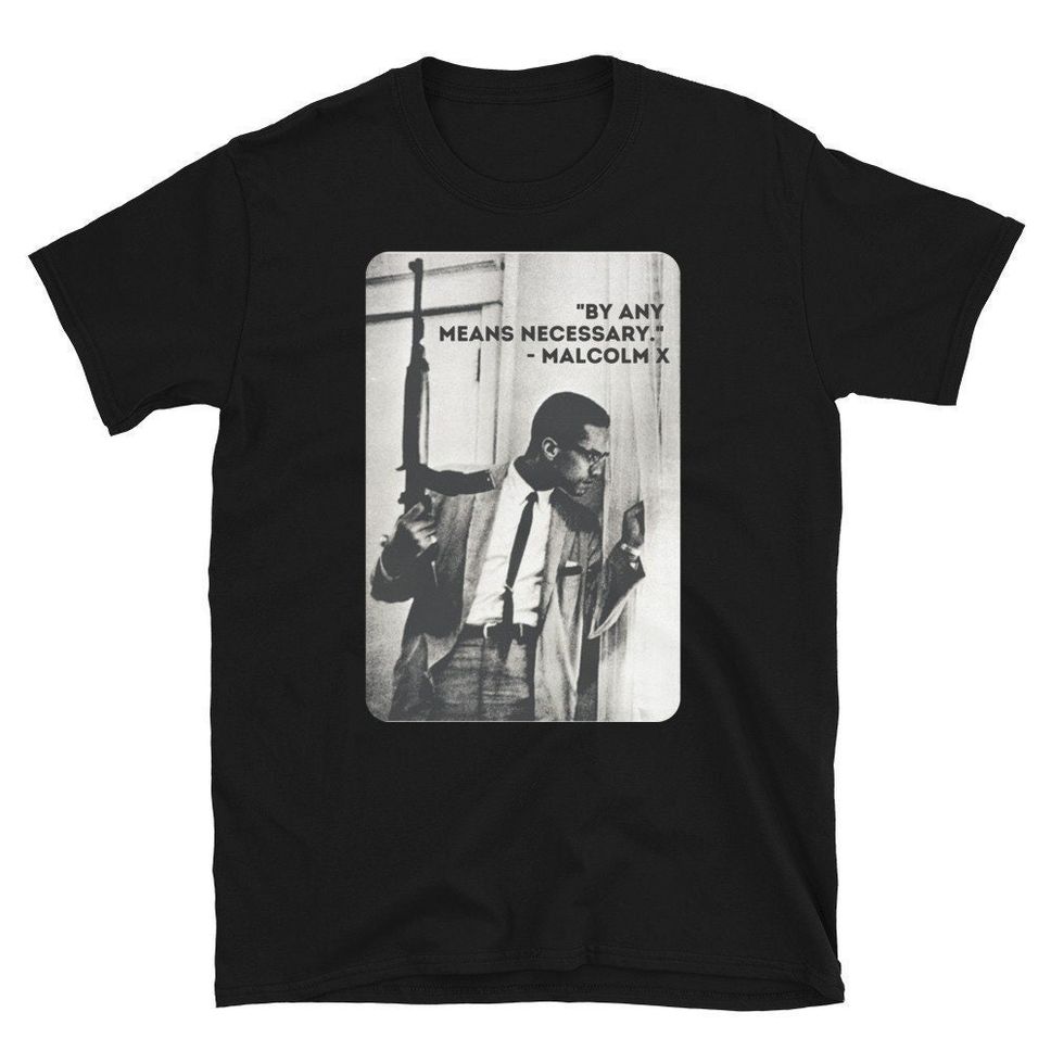 By Any Means Necessary Malcolm X Shirt Unisex TShirt Civil Rights Shirt Malcolm X Shirt Revolutionary History