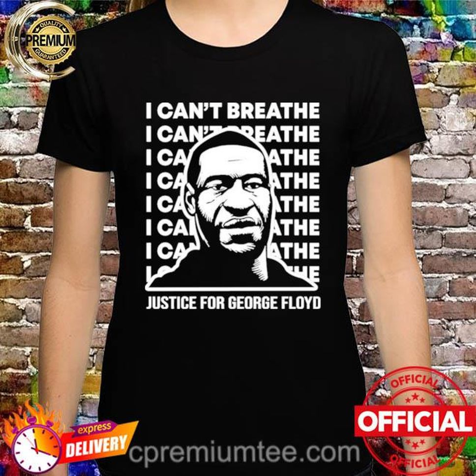 Cassady Campbell Woke Liberal Retta I Can't Breathe Justice For George Floyd Shirt