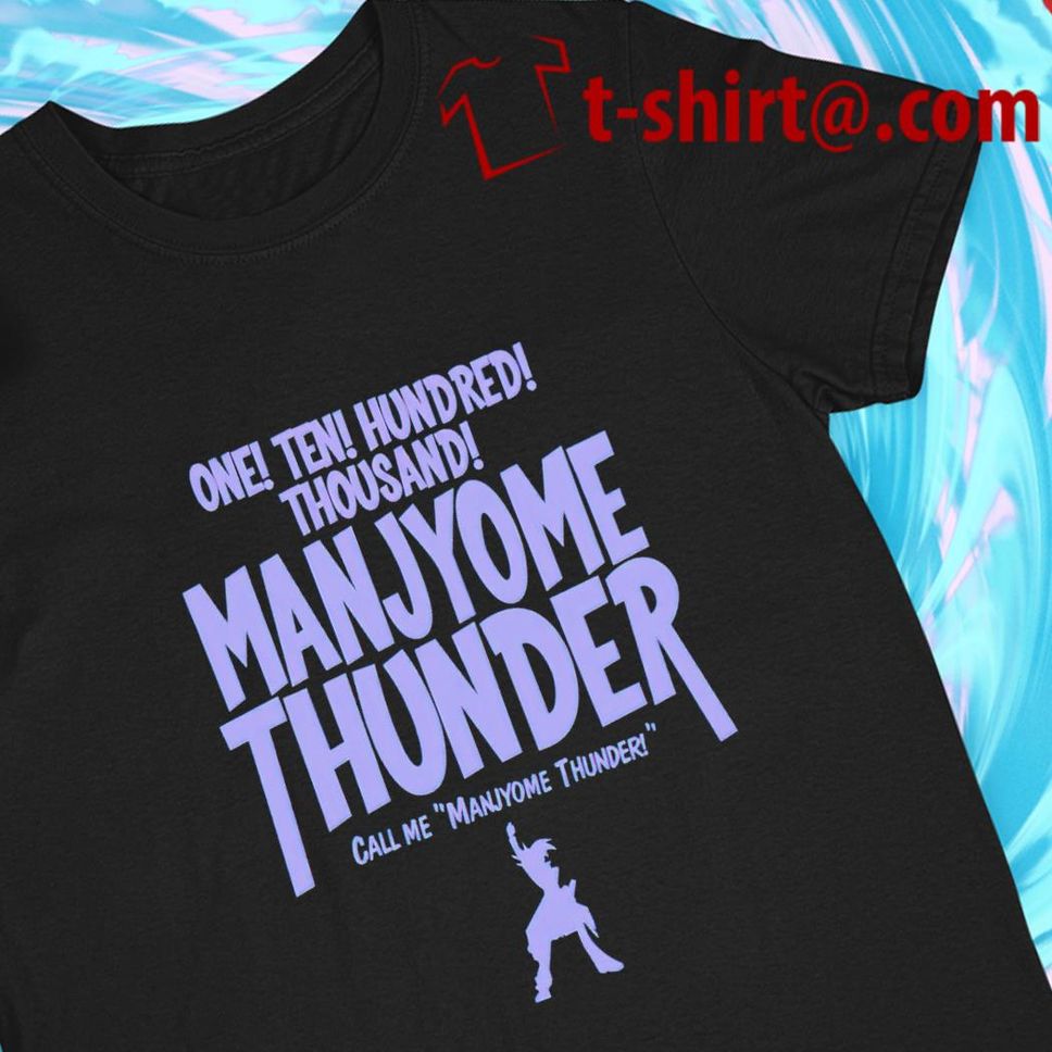 Chazz Princeton One Ten Hundred Thousand Manjyome Thunder Character T Shirt