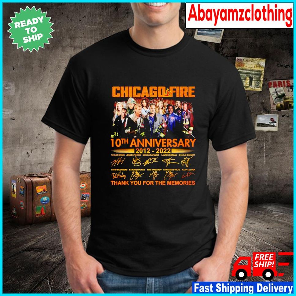 Chicago Fire 10th anniversary 20122022 thank you for the memories signatures shirt