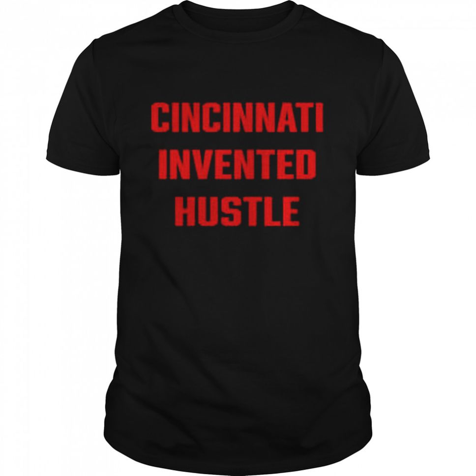 Cincinnati Invented Hustle TShirt
