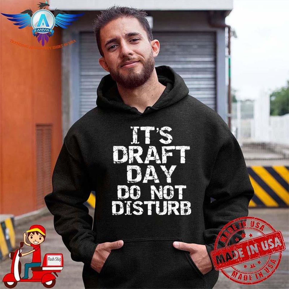 Connie Carberg It’s Draft Day Do Not Disturb Shirt