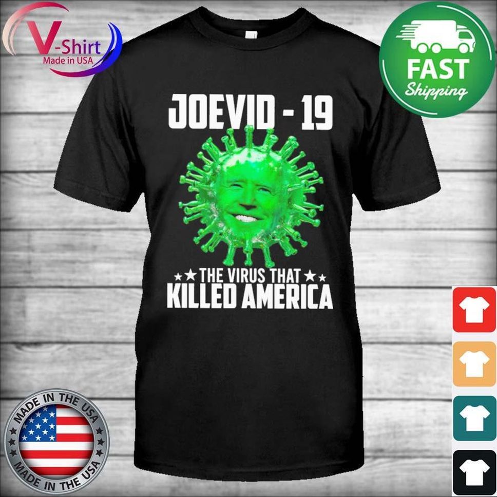 Corona Biden Joevid19 The Virus That Killed America Shirt