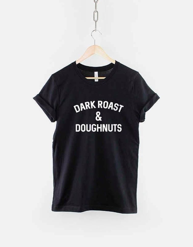 Dark Roast Doughnuts TShirt Coffee And Donuts Shirt