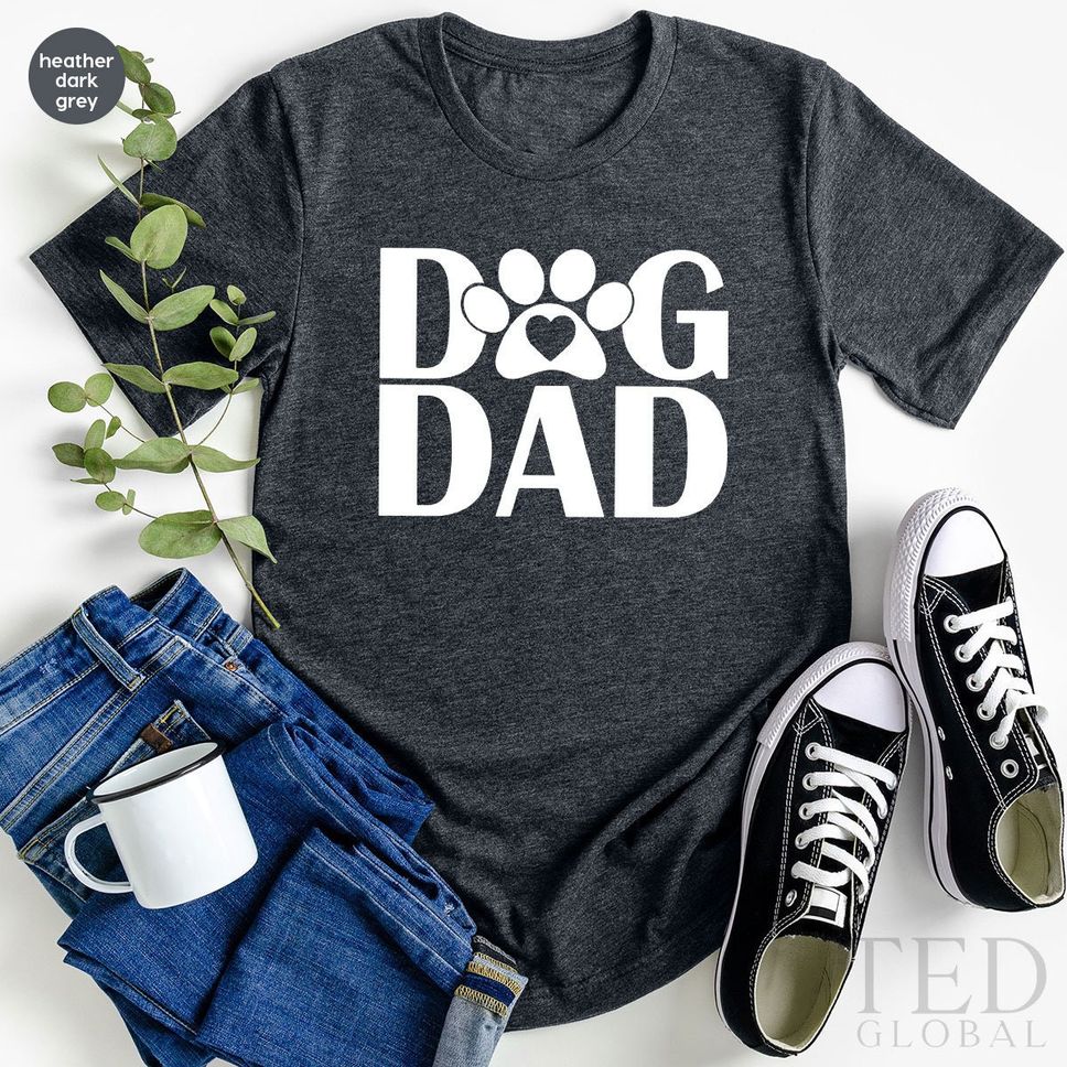 Dog Dad Shirt Fur Daddy T Shirt Gift for Dog Lover Father's Day T Shirts Dog Owner Gifts Pet Lover Shirt Dog Father Tee Best Dog Dad