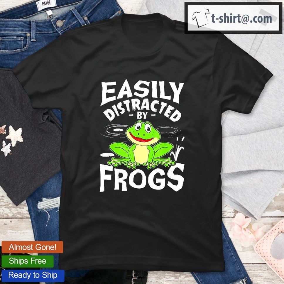 Easily Distracted By Frogs Frog Amphibian Lover TShirt