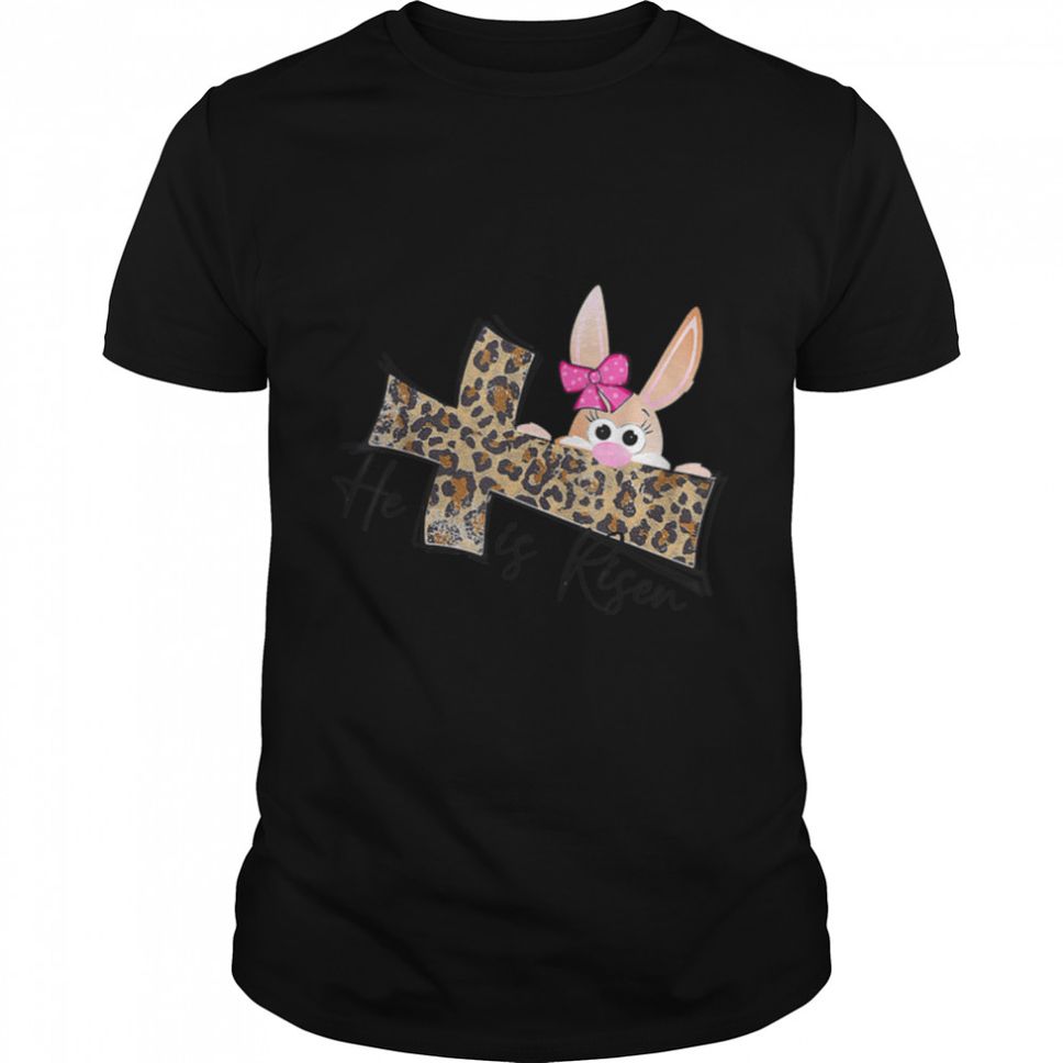 Easter Gift Christian Girls Mom Bunny He Is Risen Leopard TShirt B09VYSX1XQ