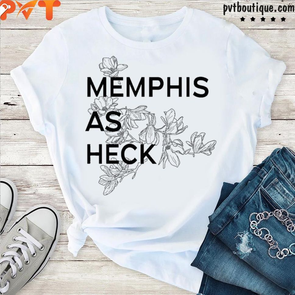 Falling Into Place Merch Memphis As Heck Shirt