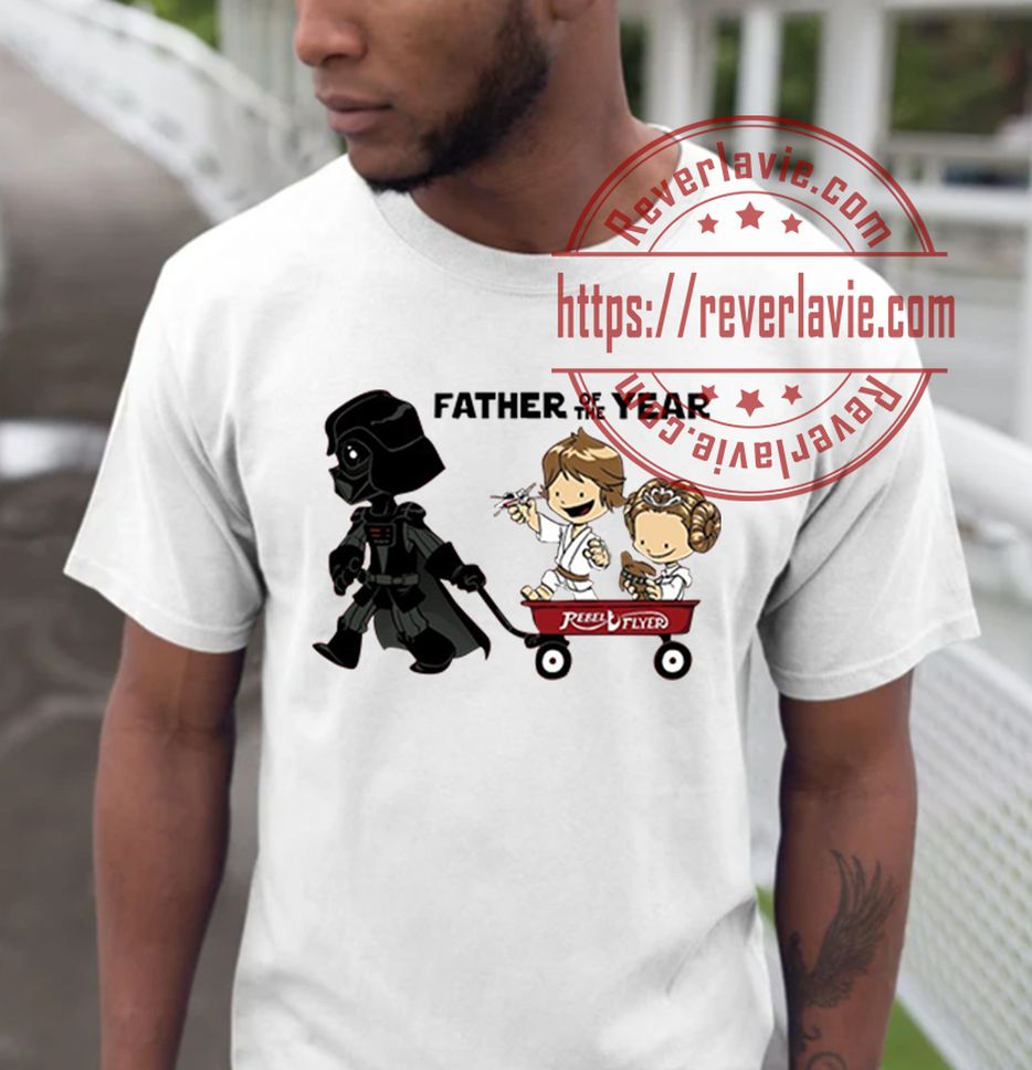 Father Of The Year Fathers Day Star Wars Unisex T Shirt