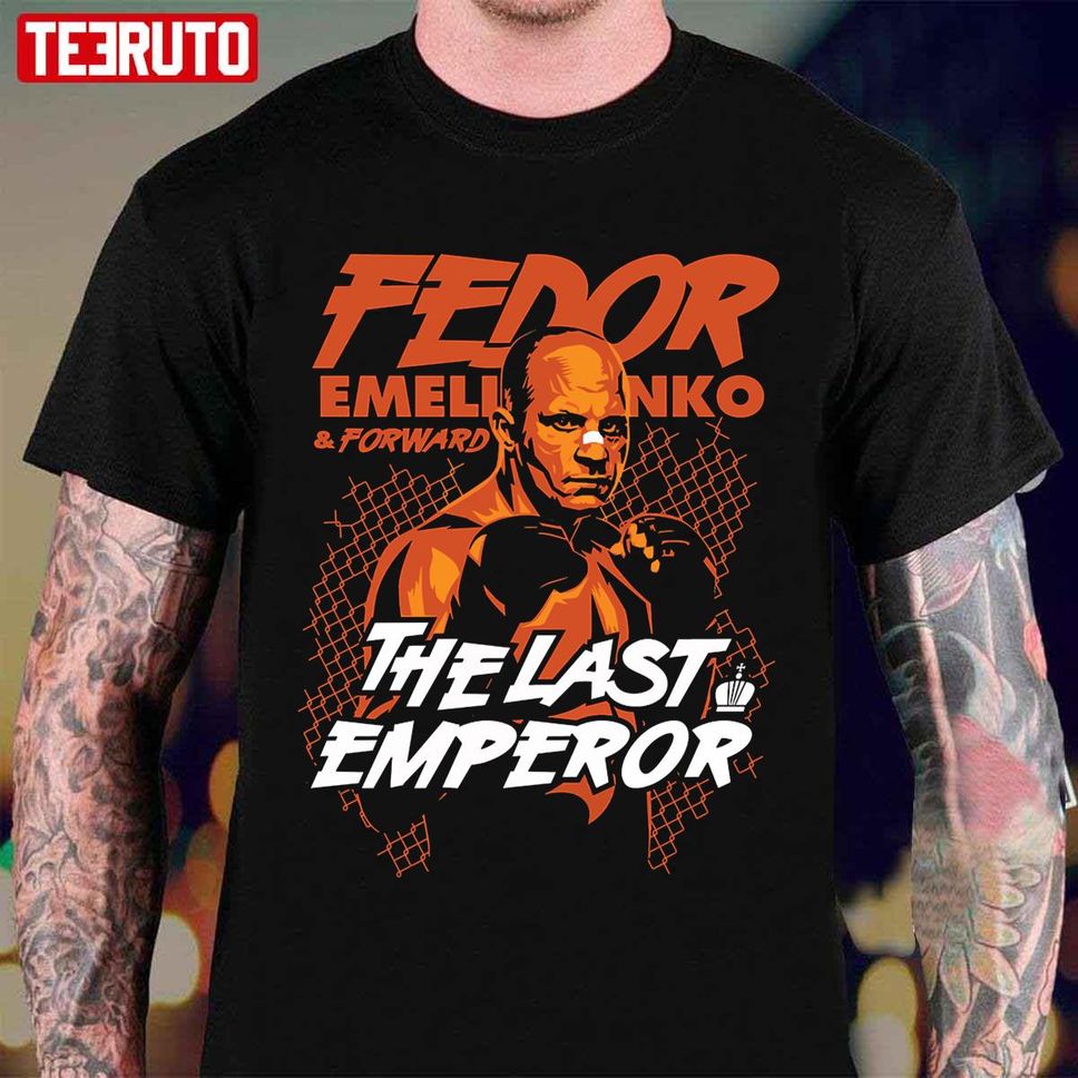 Fedor Emelianenko The Last Emperor Unisex TShirt