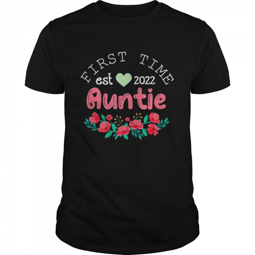 First time auntie est 2022 promoted to new aunt mothers day shirt