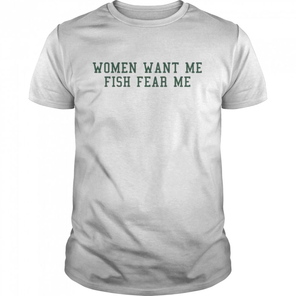Fish Want Me Women Fear Me Cataleya T Shirt