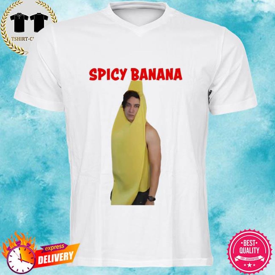 Funny Spicy Banana Shirt Daniel Thrasher
