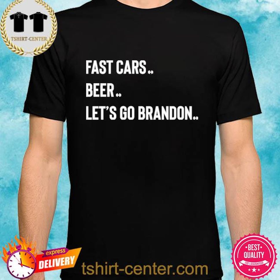 Hodgetwins Store Fast Cars Beer Let’s Go Brandon Shirt