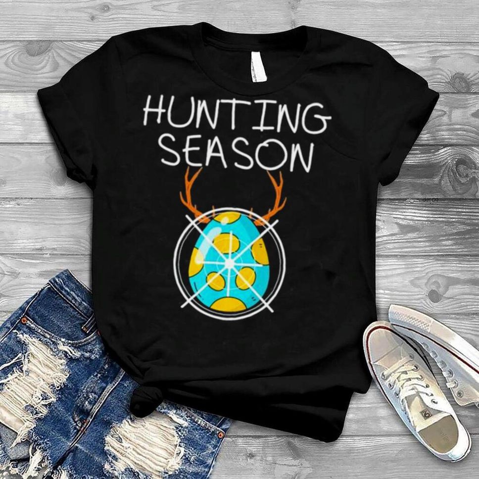 Hunting Season Eggs Deer Easter Day Egg Hunt Hunter Shirt