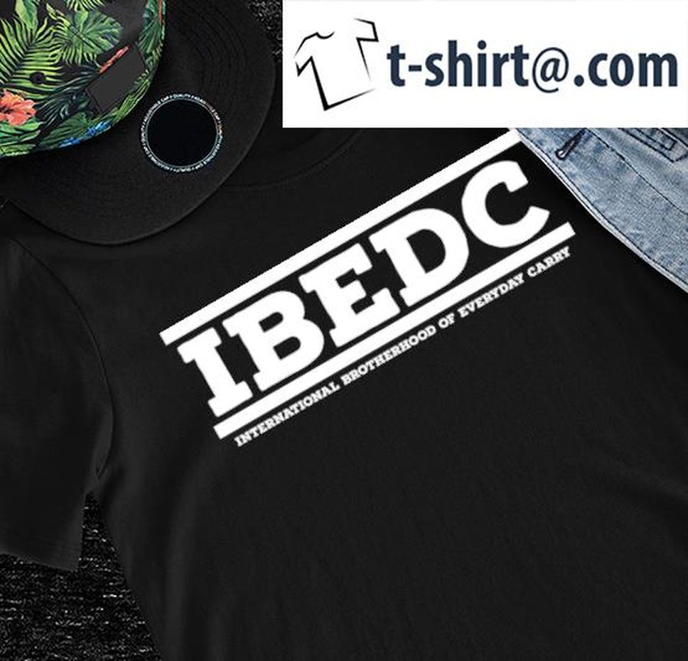IBEDC International Brotherhood of everyday carry shirt