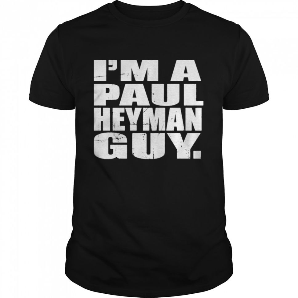 Im A Heyman Girl TShirt
