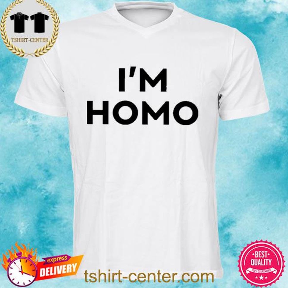 I’m Homophobic Shirt