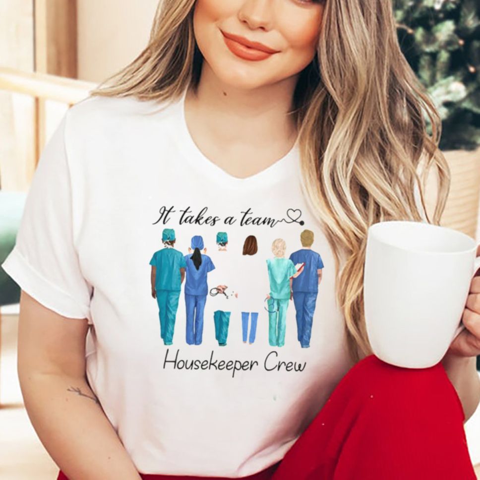It Takes A Team Housekeeper Crew Shirt
