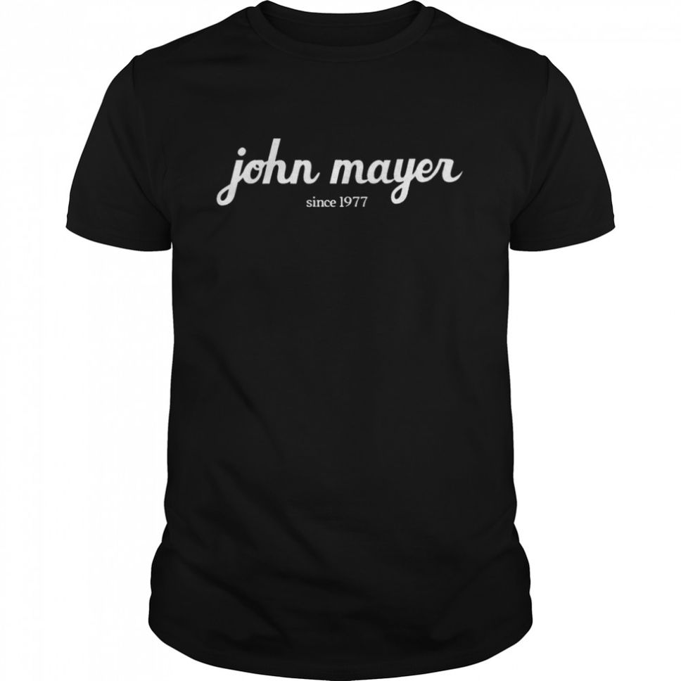 John Mayer Since 1977 T Shirt