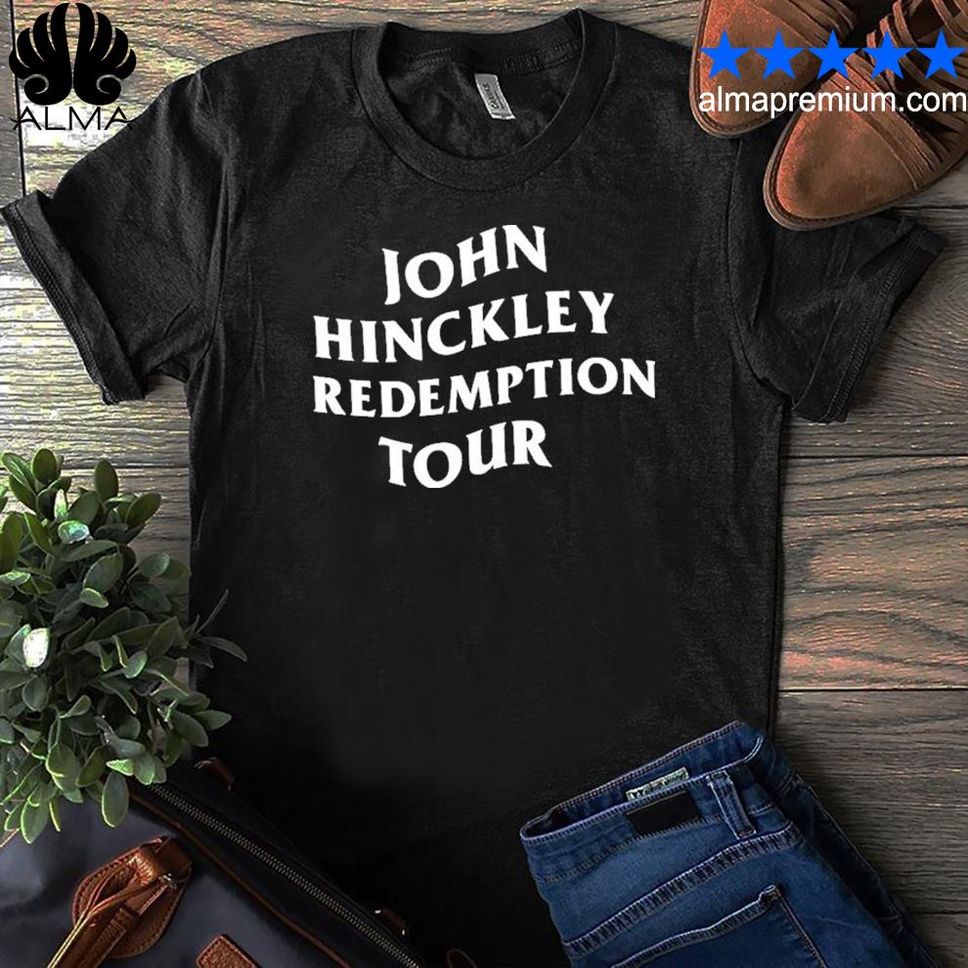 Johnhinckleyjrredemptiontour2022shirtshirt