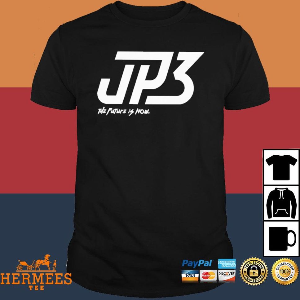 Jp3 The Future Is Now T Shirt