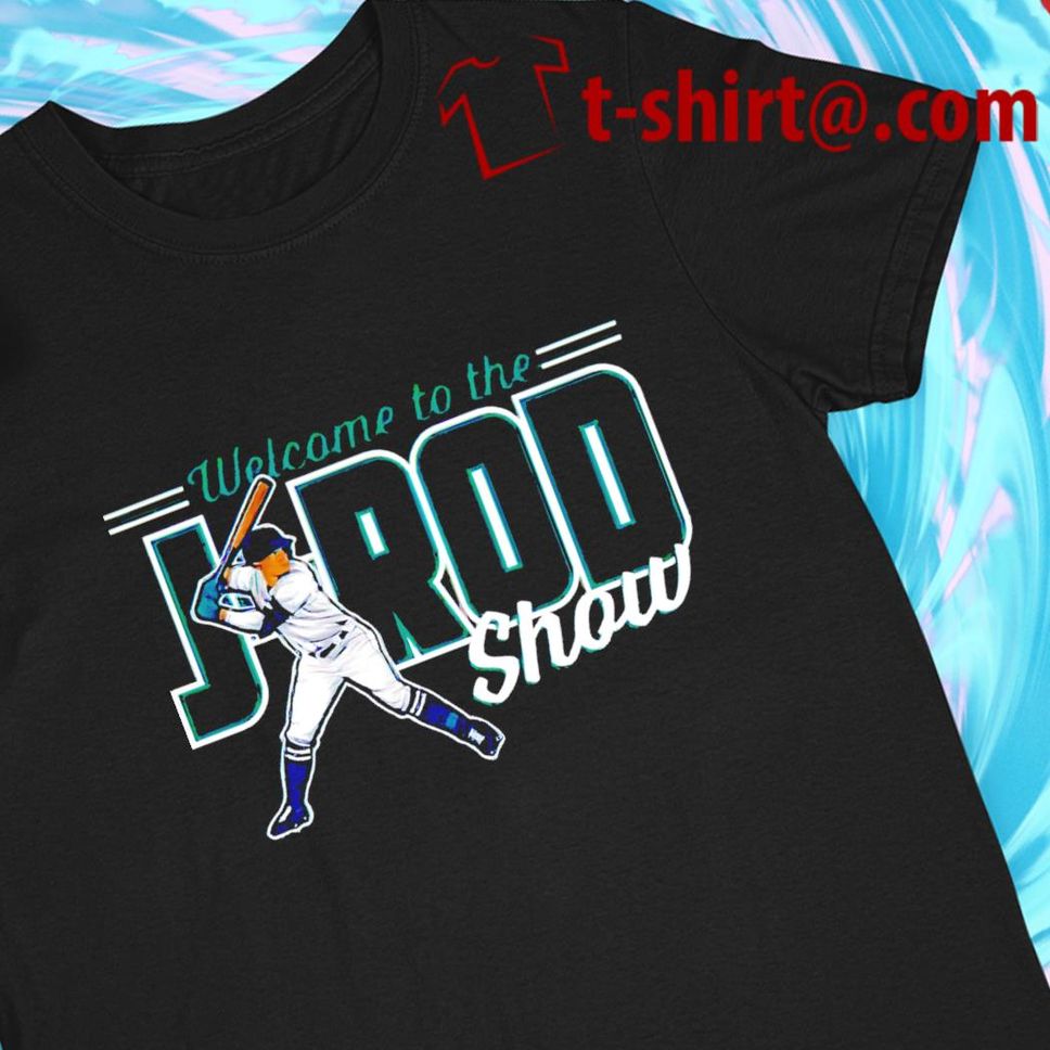 Julio Rodriguez Seattle Mariners Welcome To The JRod Show 2022 Tshirt