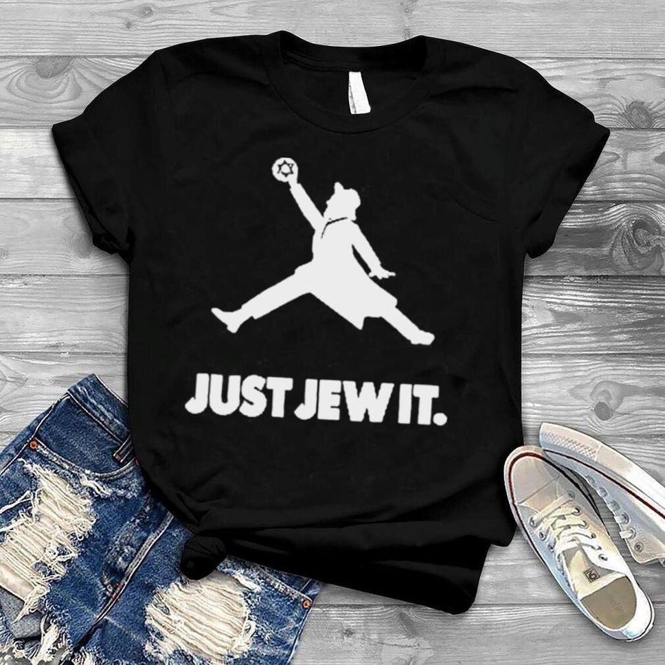 Just Jew It Jewish T Shirt