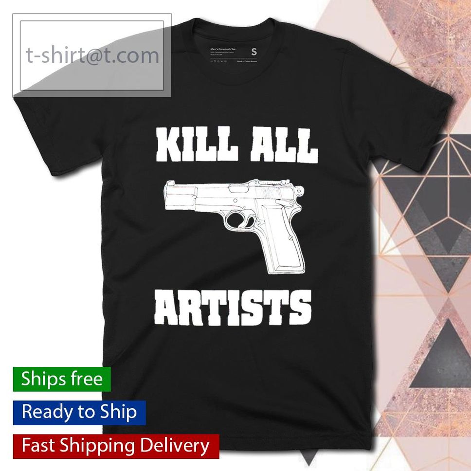 Kill al artists shirt
