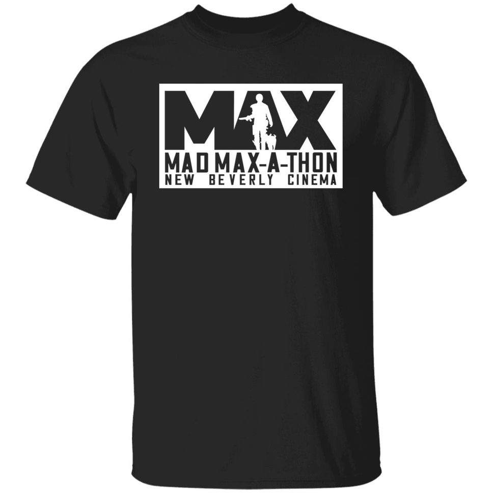 Limited Edition Max Mad MaxAThon New Beverly Cinema Shirt New Beverly