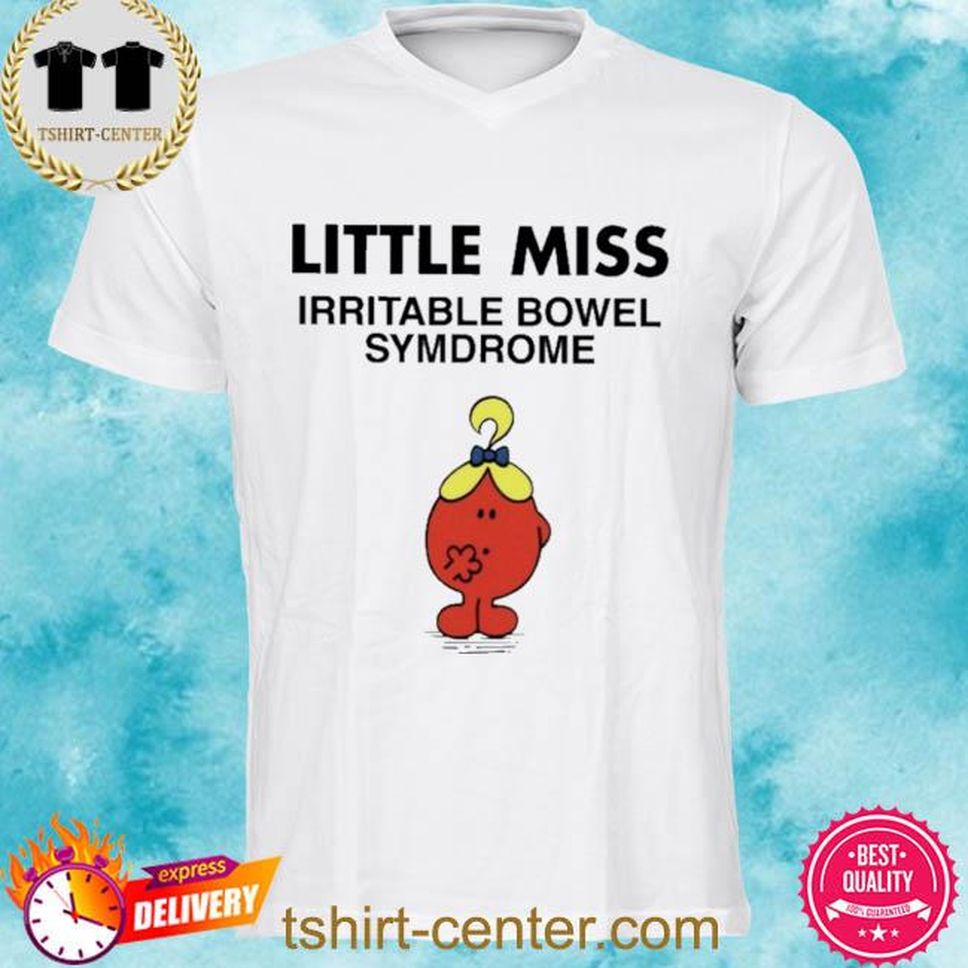 Little Miss Irritable Bowel Syndrome Shirt